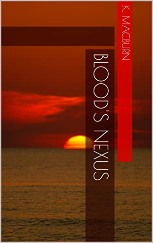 Blood's Nexus (English Edition)