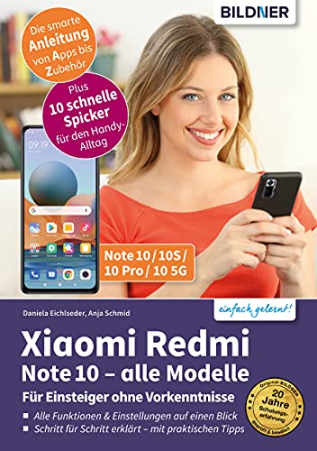 Xiaomi Redmi Note 10 - alle Modelle: Für Einsteiger ohne Vorkenntnisse (German Edition)