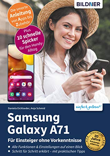 Samsung Galaxy A71: Für Einsteiger ohne Vorkenntnisse (German Edition)